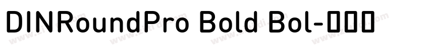 DINRoundPro Bold Bol字体转换